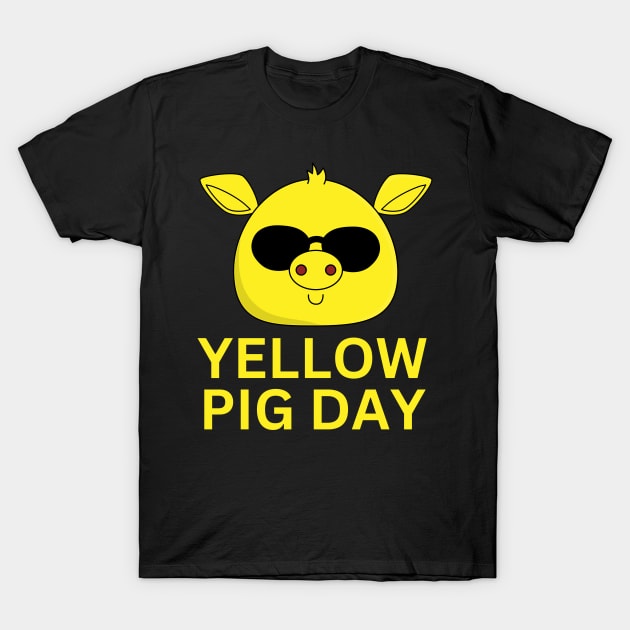 Happy Yellow Pig Day Funny Pigs and Animals T-Shirt by starryskin